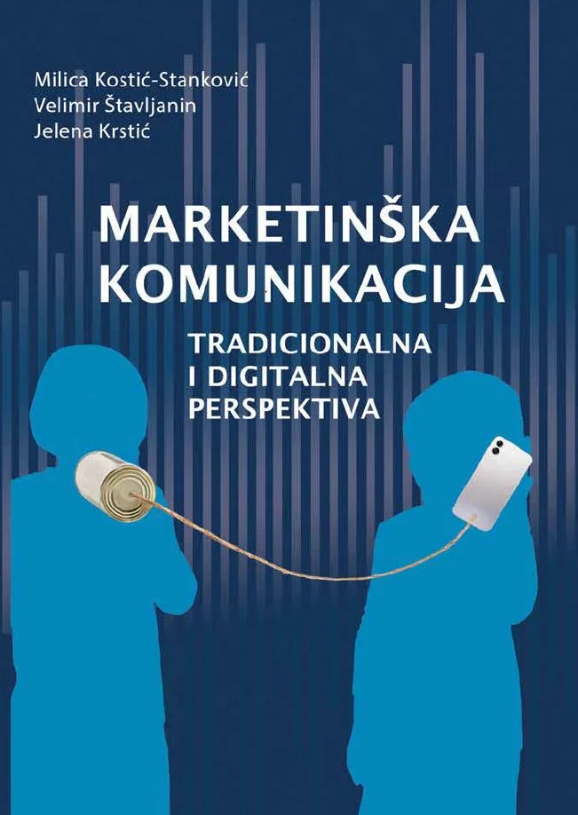Marketinška komunikacija – tradicionalna i digitalna perspektiva